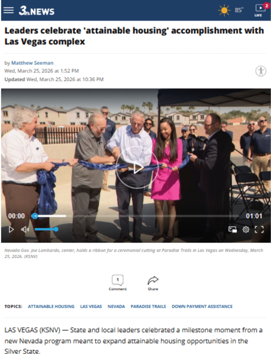 News 3 Las Vegas article titled “Leaders celebrate ‘attainable housing’ accomplishment with Las Vegas complex,” featuring officials cutting the ribbon at the Paradise Trails community during a ceremonial event.