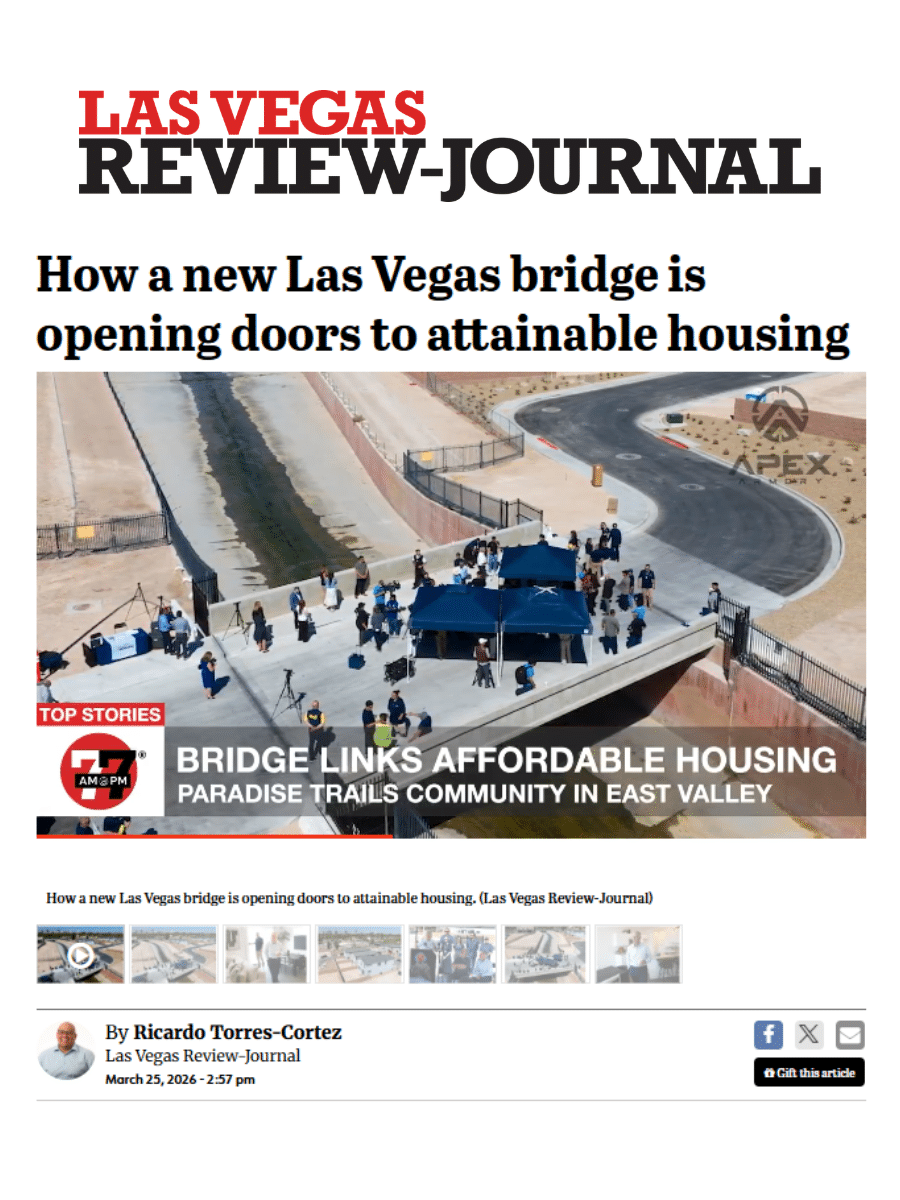 Las Vegas Review-Journal article titled “How a new Las Vegas bridge is opening doors to attainable housing,” featuring an aerial view of a ribbon-cutting event on a bridge with attendees gathered under tents at the Paradise Trails community.